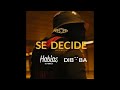 Dj Habias X Diboba - Se Decide (Afro House)