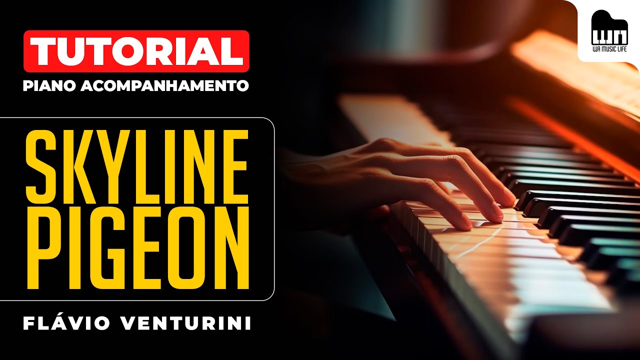 Tutorial - Skyline Pigeon (Elton John) - Piano Acompanhamento