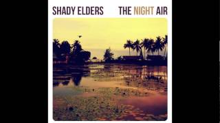 Shady Elders - Wild South