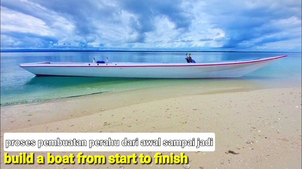 Tahap pembuatan perahu kayu model sederhana