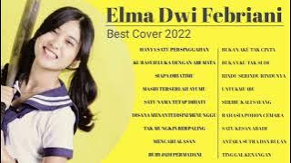 Elma Dwi Febriani  - Full Album - Best Cover  - Lagu Akustik Malaysia