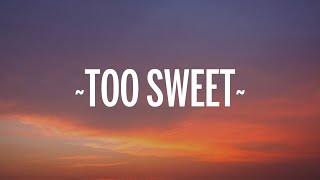 Hozier - Too Sweet (Lyrics)