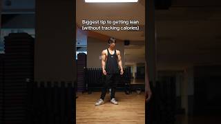 Biggest Tip To Getting Lean Without Tracking Calories Outfit From 