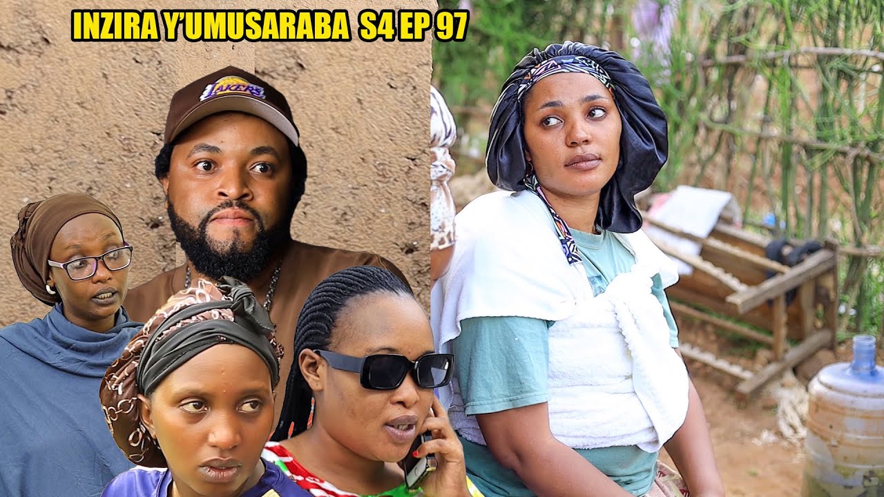 INZIRA Y'UMUSARABA SO 4 EP 97 ( ISIMBI abonye UMWANA we  dore ibyishimo disi!! ]