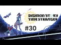 Let's Play: Digimon Story Time Stranger Part 30