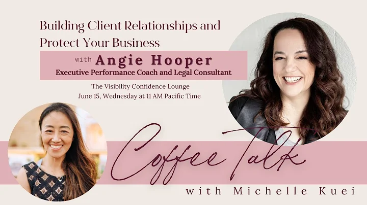 Building Client Relationships and Protect Your Bus...