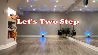 Let's Two Step line dance (Dance & Teach)