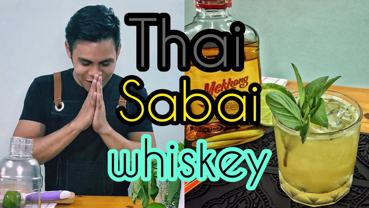 How to make Thai Sabai / Famous Thai Cocktail / บาร์เทนเดอร์ฟิลิปปินส์ /Pinoy Bartender