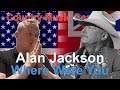 🇬🇧 British Reaction to Alan Jackson - Where were you (When the world stopped turning) 🇬🇧