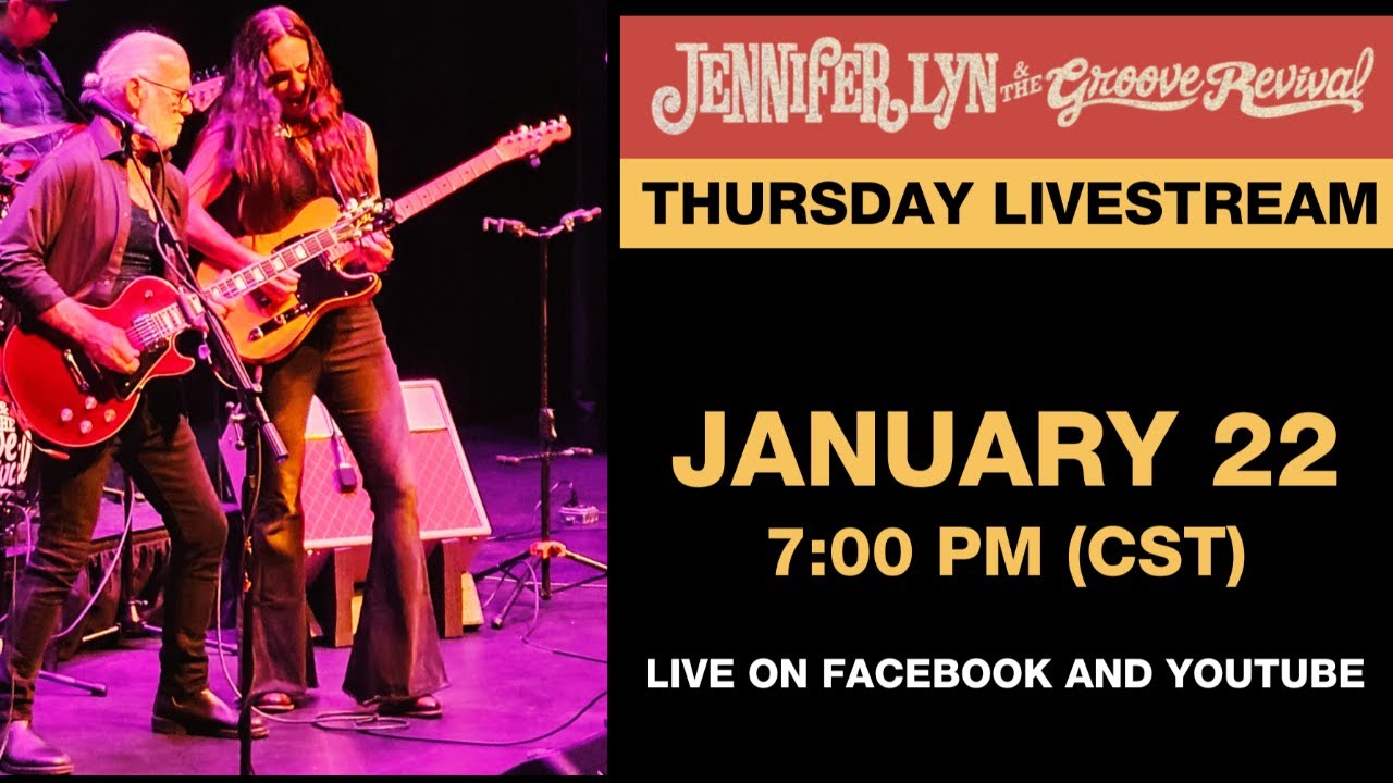 Thursday Livestream with Jennifer Lyn & The Groove Revival | January 22