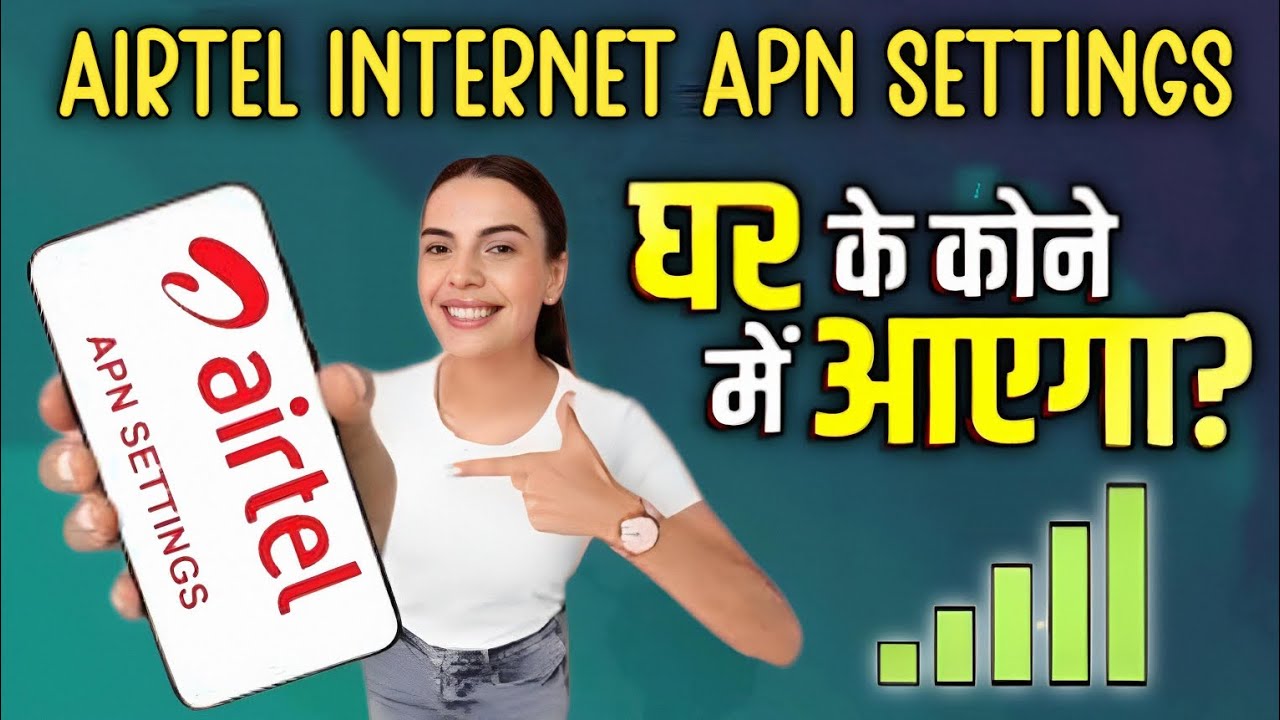 airtel 5g apn settings for high speed internet