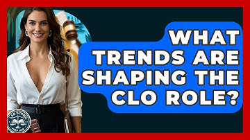 What Trends Are Shaping The CLO Role? - Law School Prep Hub