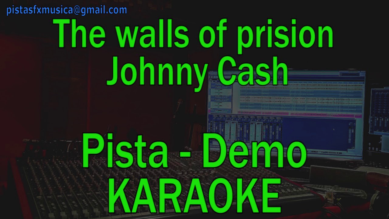 KARAOKE The walls of prision Johnny Cash YouTube