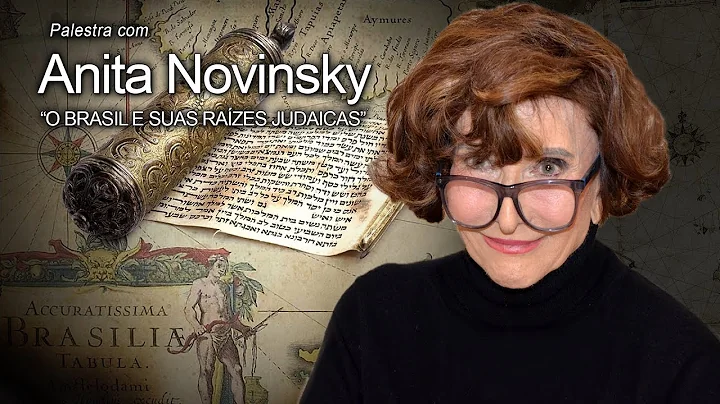 O Brasil e suas razes judaicas  -  Anita Novinsky