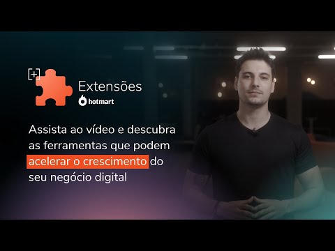 Extensões Hotmart - Extensões Hotmart