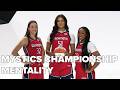 The Blueprint of a Champion: Inside the Mystics' Winning Culture