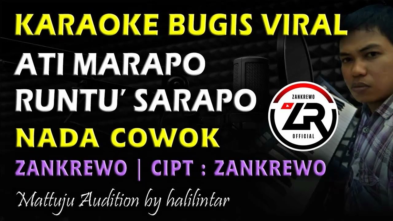 Karaoke Ati Marapo Runtu Sarapo || Nada Cowok Bugis Viral Cipt Zankrewo