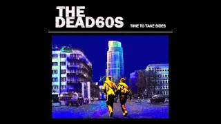 The Dead 60&#39;s - Start a War