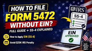 How to File Form 5472 Without EIN + How to Get EIN (SS-4 Guide)