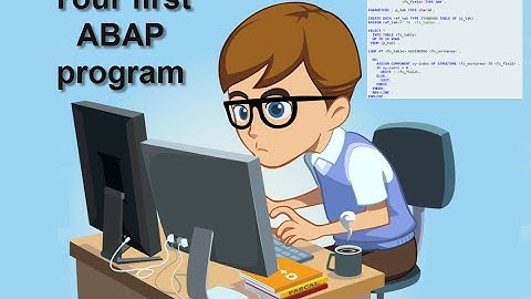 Create your first ABAP Program - Lesson 5 - Sap ABAP Programming (Beginners)