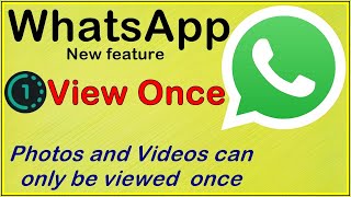 WhatsApp new feature 'View Once' screenshot 4