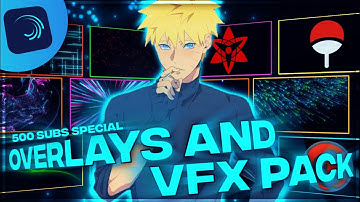 Xenoz/Script/6ft3 Like Overlays and VFX Pack For [AMV/Edit] | 500 subs Spec Overlays Pack For Edit 🎉