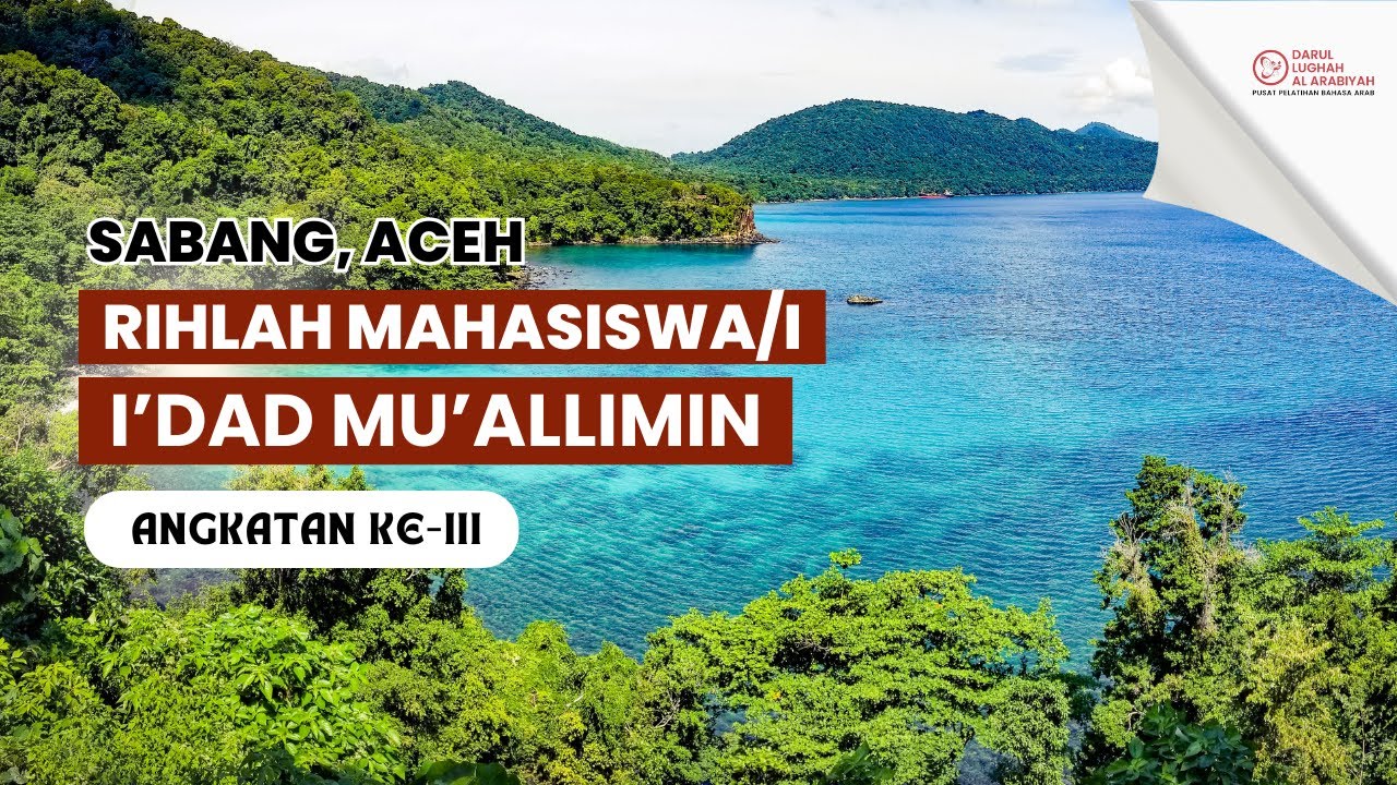 I'DAD MU'ALLIMIN LIBURAN KE SABANG🌊⛵ | RIHLAH 2024