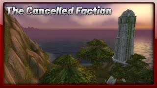 World of Warcraft's Cancelled Faction