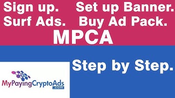 My Paying CryptoAds- MPCA (Sign up , Set up Banner , Buy Ad Pack, Surf Ads).