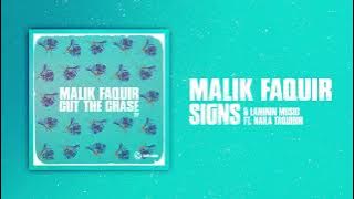 Malik Faquir & Laminin Music - Signs feat. Naila Taquidir