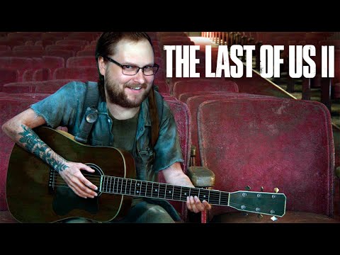 видео: МУЗЫКАЛЬНАЯ ПАУЗА ► The Last of Us 2 #8