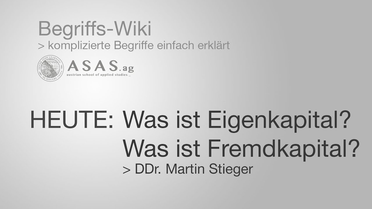 Was Ist Eigenkapital Was Ist Fremdkapital Youtube