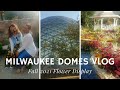 Milwaukee Domes Fall 2021 | VLOG