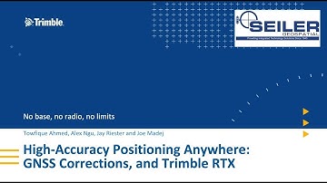 Trimble RTX and Seiler Mapping webinar