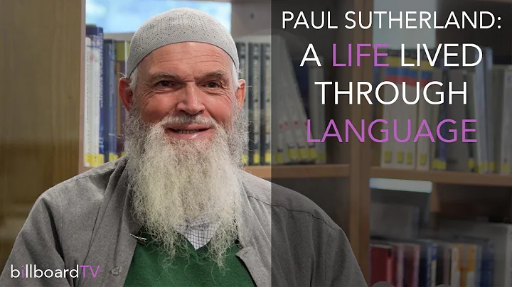Paul Sutherland: A Life Lived Through Language
