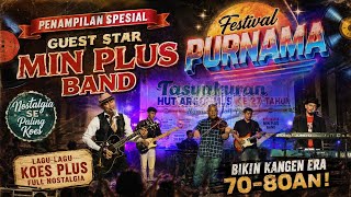 Nostalgia Koes Plus Bareng MIN PLUS BAND di Festival PURNAMA
