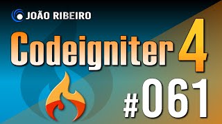 #061 CODEIGNITER 4 INSERIR E ATUALIZAR DADOS COM O MODEL