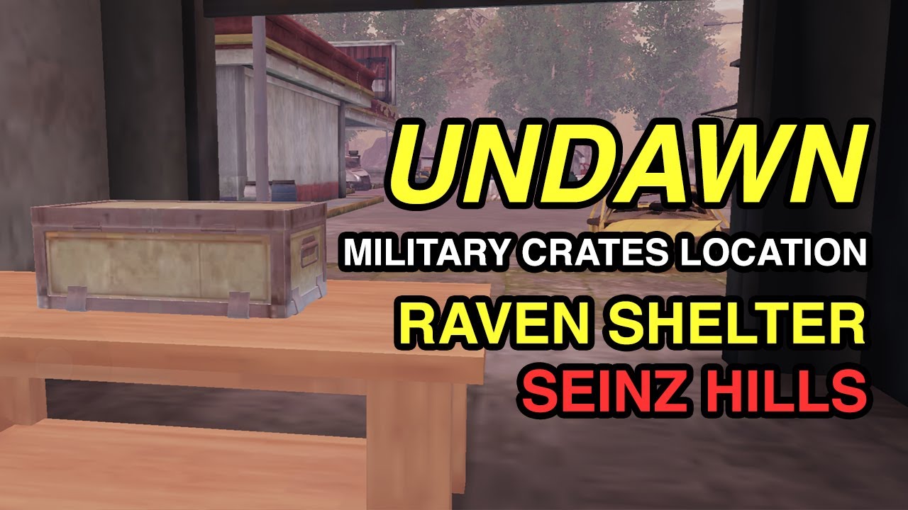 UNDAWN SEINZ HILL EXPLORATIONS (MILITARY CRATES LOCATION) YouTube