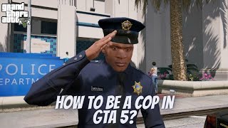 How to be a cop in GTA 5 lspdrf mod sownload