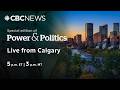 Power &amp; Politics: Alberta Referendum Night