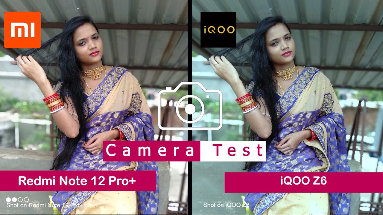 Redmi Note 12 Pro+ VS iQOO Z6 | Camera Comparison | Camera Test |