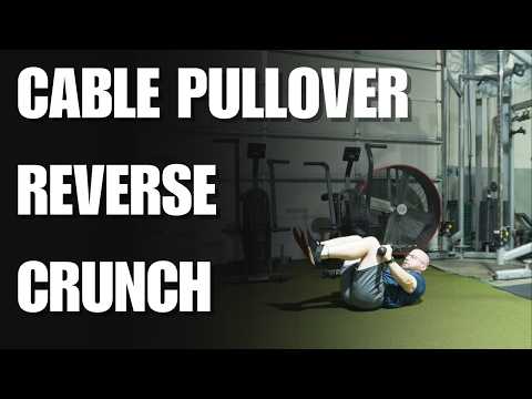 Cable Pullover Reverse Crunch - THIRSTgym.com