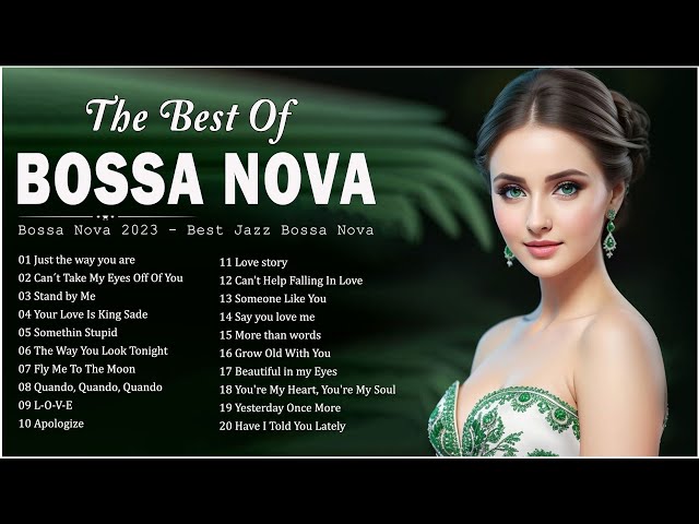 Best Jazz Bossa Nova Covers Of Popular Songs 2024 💐 Relaxing Bossa Nova Songs - Cool Music class=