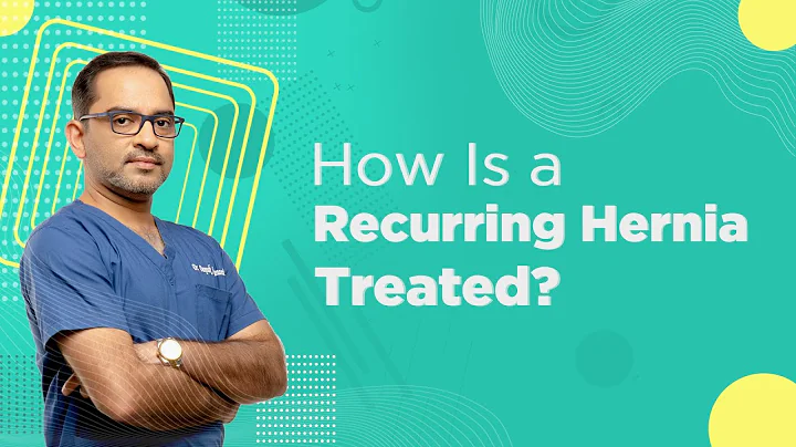 How Is A Recurring Hernia Treated? | Dr. Deepak Subramanian