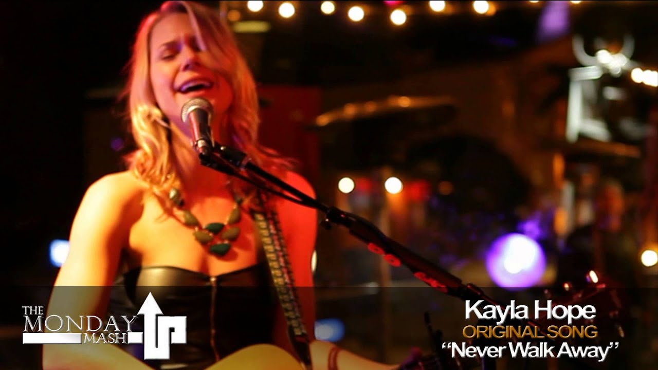 Kayla Hope Original Song "Never Walk Away" YouTube