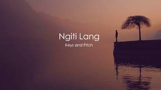Ngiti Lang   Keys And Pitch  S