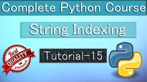 String Indexing | Complete python Tutorials in Hindi | Tutorial 15