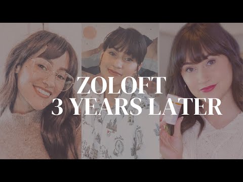 My Experience with Zoloft 3 Years Later