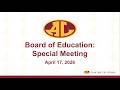 Special Board of Education Meeting: April 17, 2026