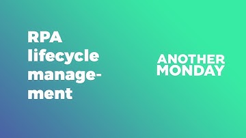 Importance of RPA lifecycle management